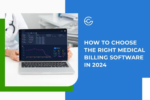 How to Choose the Right Medical Billing Software in 2024